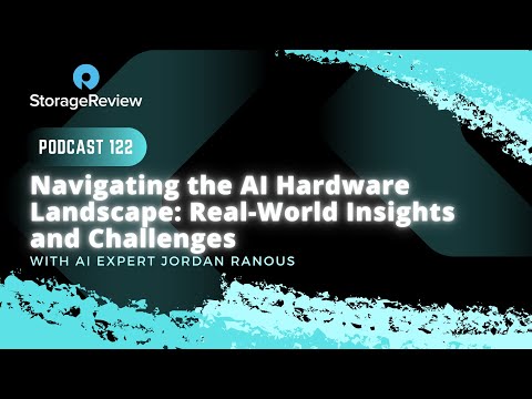 122: Navigating the AI Hardware Landscape: Real-World Insights and Challenges