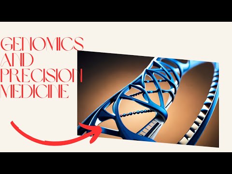 The Future of Medicine Advances in Genomics and Precision Medicine