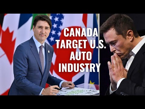 Canada&#039;s Huge Move Could Ruin The U.S Auto Industry! Electric Vehicles, Trump, Trade War &amp; Tesla