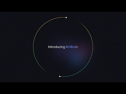 Introducing AI Mode: A New Experiment in Google Search